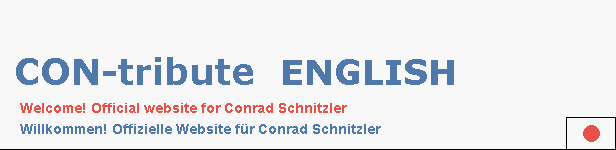 CON-tribute ENGLISH. Willkommen! Official website for Conrad Schnitzler
